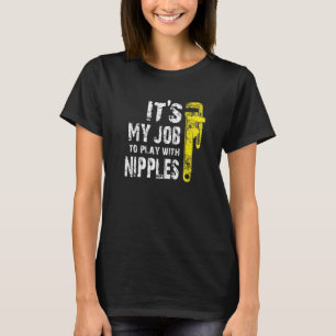 Klempner Rohrinstallateur Abfluss Chirurg Not T-Shirt