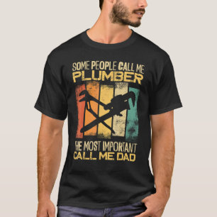 Klempner Vater Vintag Retro, wie manche Leute sage T-Shirt