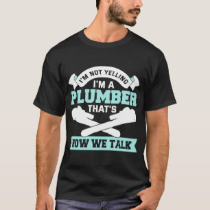 Klempnerapparel Klempner für Männer T-Shirt