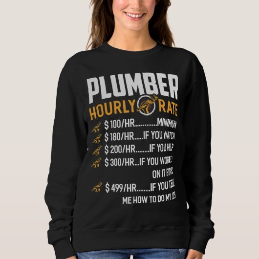 Klempnerstündlicher Klempner-Klempnerschlauch Sweatshirt (Vorderseite)
