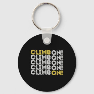 Kletter drauf los! Geschenk zum Rock Climbing Boul Schlüsselanhänger