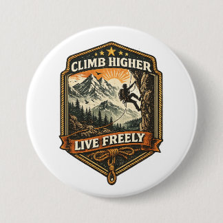 Klettere höher, lebe frei - Abenteuer-Kaffeetasse Button