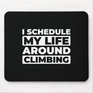 Kletterer Bouldern Klettern Bergsteiger Berg Fels Mousepad