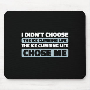 Kletterer erklimmt - Eisklettern Mousepad