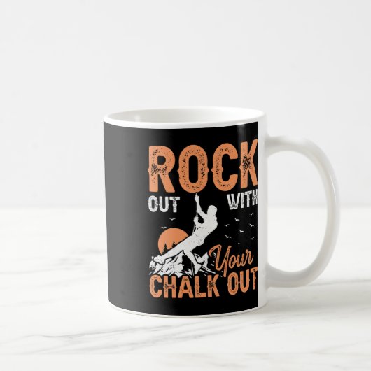 Kletterer - Lustiger Fels raus mit deiner Kreide r Kaffeetasse (Rechts)
