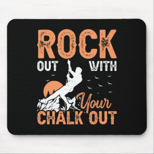 Kletterer - Lustiger Fels raus mit deiner Kreide r Mousepad