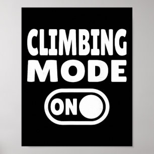 Klettermodus Ein - Freier Kletterer  Poster