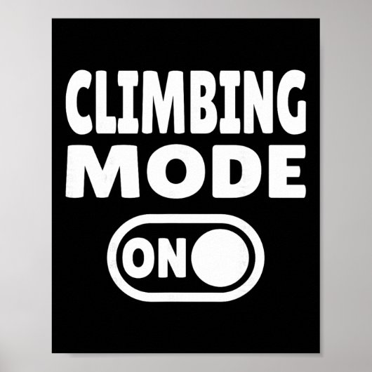 Klettermodus Ein - Freier Kletterer Poster (Vorne)