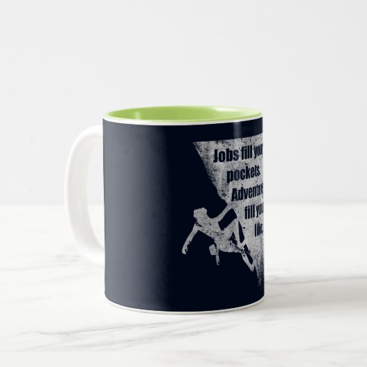 Klettern, Bergsteiger-Zitat. Inspirierend Saying. Zweifarbige Tasse (Vorderseite Links)