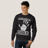 Klettern Bouldering Mountaining braucht einfach me Sweatshirt (Vorne ganz)