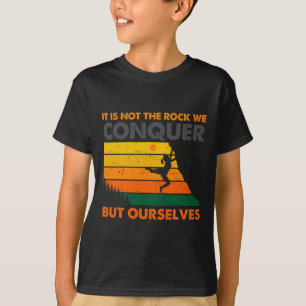 Klettern Bouldern Kletterer Bergsteiger Fels T-Shirt