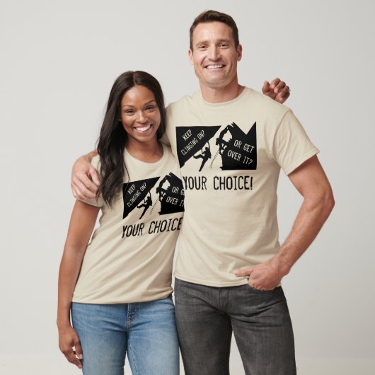 Klettern - Festhalten oder Überwinden? T-Shirt (Unisex)