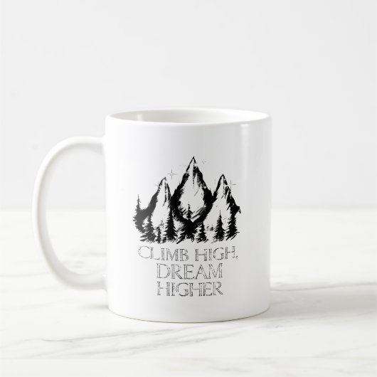Klettern hoch, Traum höher Inspiration Kaffeetasse (Links)