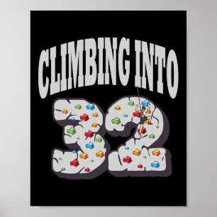 Klettern in den 32. Geburtstag zum Rock Climbing G Poster