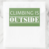Klettern ist draußen rechteckiger aufkleber (Tasche)