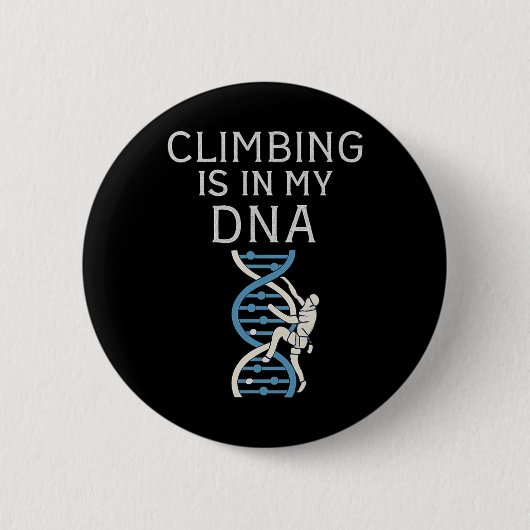 Klettern ist in meiner DNA-Helix-Grafik Button (Vorderseite)