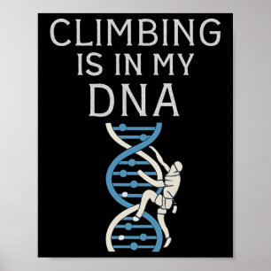 Klettern ist in meiner DNA-Helix-Grafik  Poster