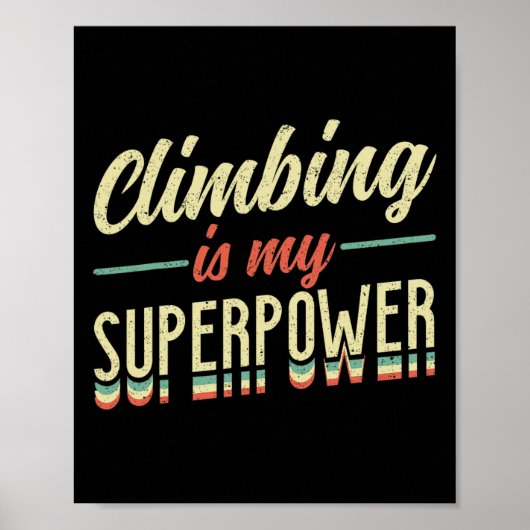 Klettern ist meine Superkraft Poster (Vorne)