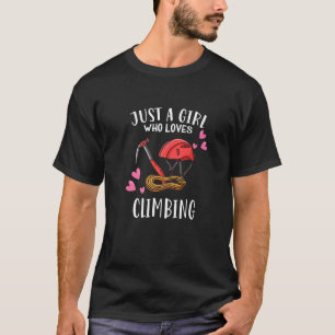 Klettern Klettern Klettern Liebe T-Shirt