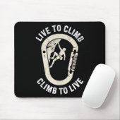 Klettern Live To Climb Mousepad (Mit Mouse)