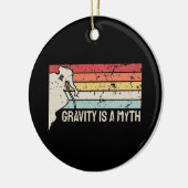 Klettern - Schwerkraft ist ein Mythos Keramik Ornament (Links)