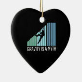 Klettern - Schwerkraft ist ein Mythos Keramik Ornament (Rechts)
