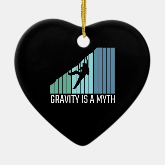 Klettern - Schwerkraft ist ein Mythos Keramik Ornament (Vorne)