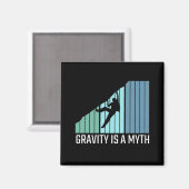 Klettern - Schwerkraft ist ein Mythos Magnet (Vorderseite/Rückseite)