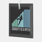 Klettern - Schwerkraft ist ein Mythos Ornament Aus Glas (Vorderseite links)