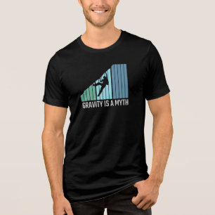 Klettern - Schwerkraft ist ein Mythos Tri-Blend Shirt
