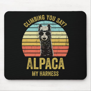 Klettern Sie sagen Alpaka Mein Geschirr Lustiger F Mousepad