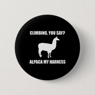 Klettern Sie sagen Alpaka Mein Geschirr T-Shirt  Button