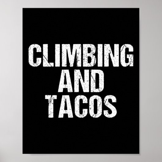 Klettern und Tacos Baum Felsenkletterer Poster (Vorne)