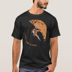 Klettern wie ein Girl Rock Climbing Bouldering Cla T-Shirt