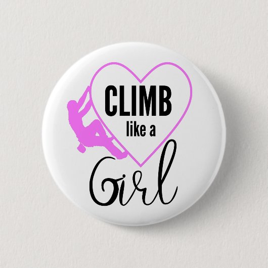 Klettern wie ein Girl Rock Climbing Button (Vorderseite)