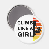 Klettern wie eine Kletterfrau Magnet (Vorderseite/Rückseite)