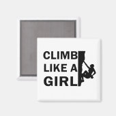 Klettern wie eine Kletterfrau Magnet (Vorderseite/Rückseite)