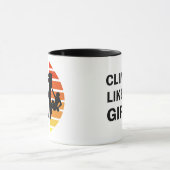 Klettern wie eine Kletterfrau Tasse (Zentrum)