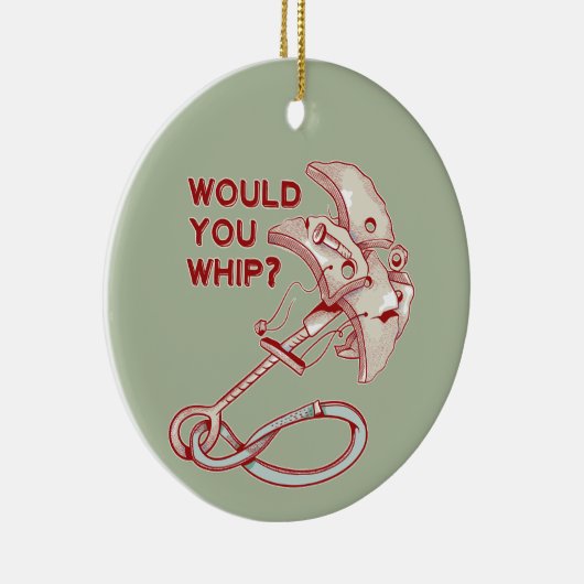 Klettern würde man peitschen? Funny Cam Keramik Ornament (Rechts)