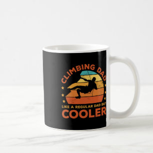 Kletterpapa wie ein normaler Papa, aber cooler Bou Kaffeetasse