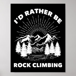 Klettersteig, ich wäre eher Rock Climbing Poster