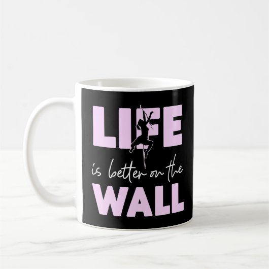 Klettersteig klettern Leben ist besser an der Wand Kaffeetasse (Links)