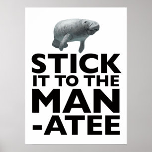 KLICKEN SIE AUF DAS MANATEE-Plakat Poster
