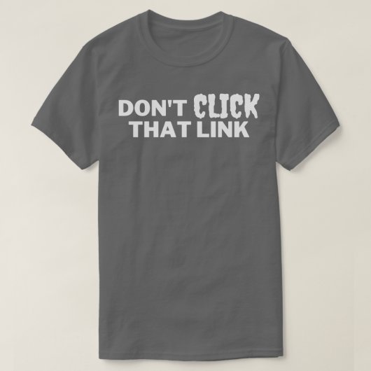 Klicken Sie auf diesen Link 5 nicht. T-Shirt (Design vorne)