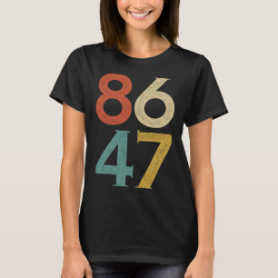 Klicken Sie auf Vintagen 80er Style 86 47 Anti Tru T-Shirt