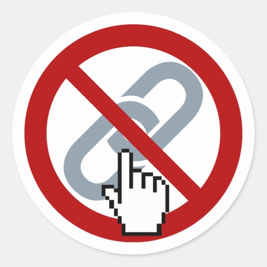 Klicken Sie nicht auf Links Runder Aufkleber (Vorderseite)