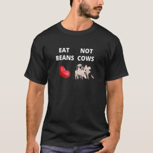 Klima Design Iss Bohnen Statt Kühe Vegetarisch Veg T-Shirt