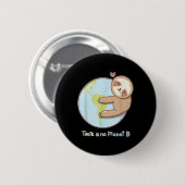 Klima zum Schutz der Umwelt der Sloth Earth Button (Vorne & Hinten)