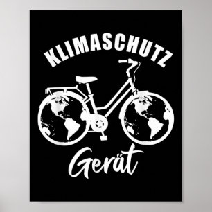 Klimaschutzgerät, Cool Fahrrad-Geschenk, Umwelt Poster