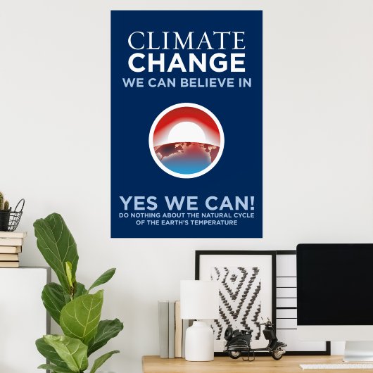 Klimawandel - Ja, wir können Obama Parody-Poster s Poster (Heimbüro)